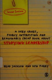 Tapa de A very short, fairly interesting and reasonably cheap book about studying leadership