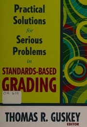 Tapa de Practical solutions for serious problems in standards-based grading