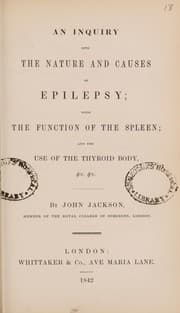 Tapa de An inquiry into the nature and causes of epilepsy; with the function of the spleen; and the use of the thyroid body, etc