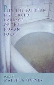 Tapa de Pity the Bathtub Its Forced Embrace of the Human Form