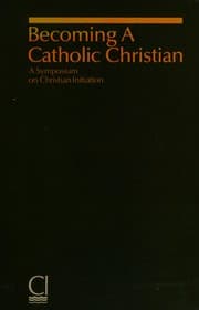 Tapa de Becoming a Catholic Christian