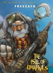 Tapa de Isle of Dwarves (Keepers of the Maser Series Volume 2)