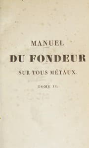 Tapa de Manuel du fondeur sur tous métaux, ou, Traité de toutes les opérations de la fonderie