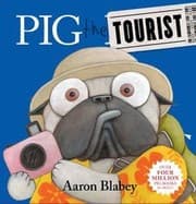 Tapa de Pig the Tourist (Pig the Pug #7)