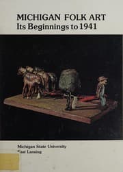 Tapa de Michigan folk art, its beginnings to 1941