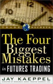 Tapa de The Four Biggest Mistakes in Futures Trading
