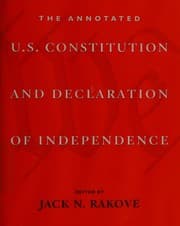 Tapa de The annotated U.S. Constitution and Declaration of Independence