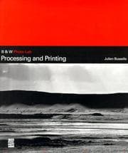 Tapa de Processing And Printing (B&W Photo Lab) (B & W Photo-Lab Series)