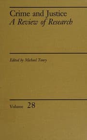 Tapa de Crime and Justice, Volume 28 (Crime and Justice: A Review of Research)
