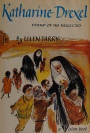 Tapa de Katharine Drexel, friend of the neglected