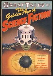 Tapa de Great Tales of the Golden Age of Science Fiction [9 stories]