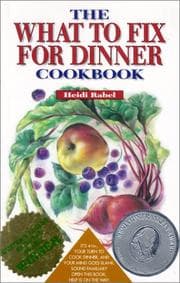 Tapa de The What to Fix for Dinner Cookbook