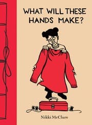 Tapa de What Will These Hands Make?