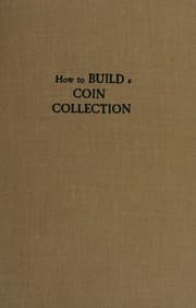 Tapa de How to build a coin collection
