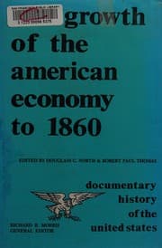 Tapa de The growth of the American economy to 1860