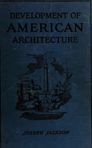 Tapa de Development of American architecture, 1783-1830