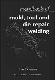 Tapa de Handbook of Mold, Tool and Die Repair Welding (Welding & Metallurgy)