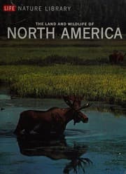 Tapa de The land and wildlife of North America