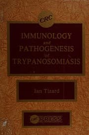 Tapa de Immunology and pathogenesis of trypanosomiasis