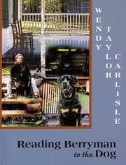 Tapa de Reading Berryman to the Dog