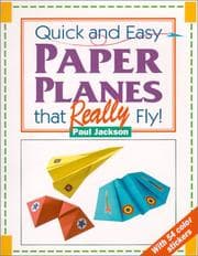 Tapa de Quick and Easy Paper Planes that Really Fly