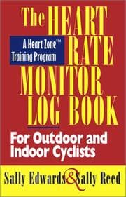 Tapa de The Heart Rate Monitor Log Book for Outdoor and Indoor Cyclists