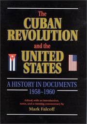 Tapa de The Cuban Revolution and the United States