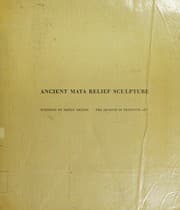Tapa de Ancient Maya relief sculpture: rubbings by Merle Greene