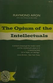 Tapa de The opium of the intellectuals