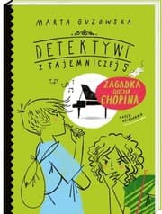 Tapa de Detektywi z Tajemniczej 5. Zagadka ducha Chopina