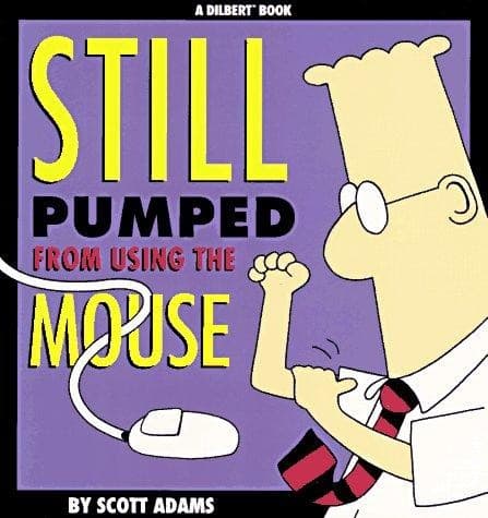 Tapa de Still pumped from using the mouse