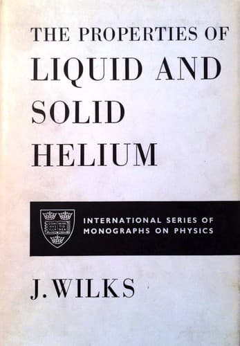 Tapa de The properties of liquid and solid helium