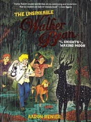 Tapa de The unsinkable Walker Bean and the knights of the waxing moon