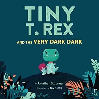 Tapa de Tiny T. Rex and the Very Dark Dark (Tiny T. Rex #2)