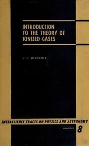 Tapa de Introduction to the theory of ionized gases