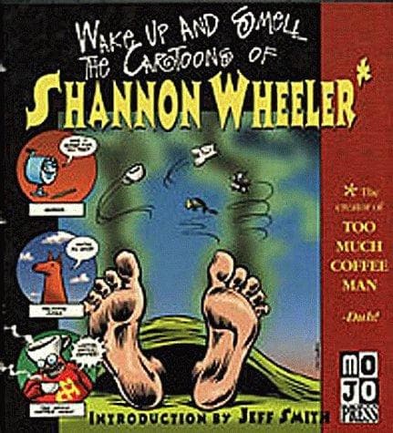 Tapa de Wake Up and Smell the Cartoons of Shannon Wheeler