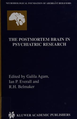 Tapa de The postmortem brain in psychiatric research