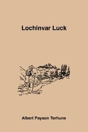 Tapa de Lochinvar luck