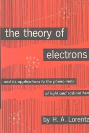 Tapa de The theory of electrons and its applications to the phenomena of light and radiant heat