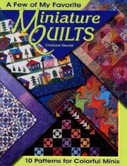 Tapa de A few of my favorite miniature quilts