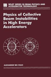 Tapa de Physics of collective beam instabilities in high energy accelerators