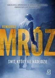 Tapa de Świt, który nie nadejdzie