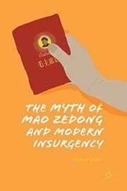 Tapa de The Myth of Mao Zedong and Modern Insurgency
