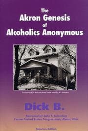 Tapa de The Akron Genesis of Alcoholics Anonymous