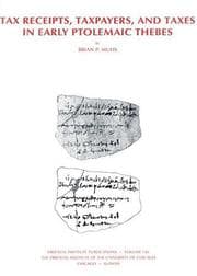 Tapa de Taxes, Taxpayers, and Tax Receipts in Early Ptolemaic Thebes:  (The Oriental Institute Of the University of Chicago: Volume 126)