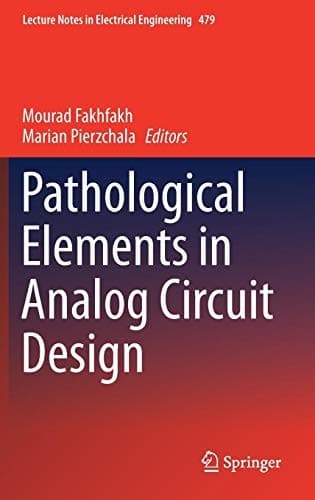 Tapa de Pathological Elements in Analog Circuit Design