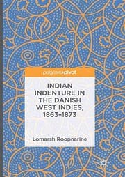 Tapa de Indian Indenture in the Danish West Indies, 1863-1873