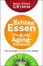 Tapa de Echtes Essen. Der Anti-Aging-Kompass