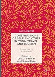 Tapa de Constructions of Self and Other in Yoga, Travel, and Tourism