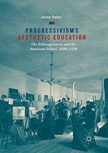 Tapa de Progressivism's Aesthetic Education